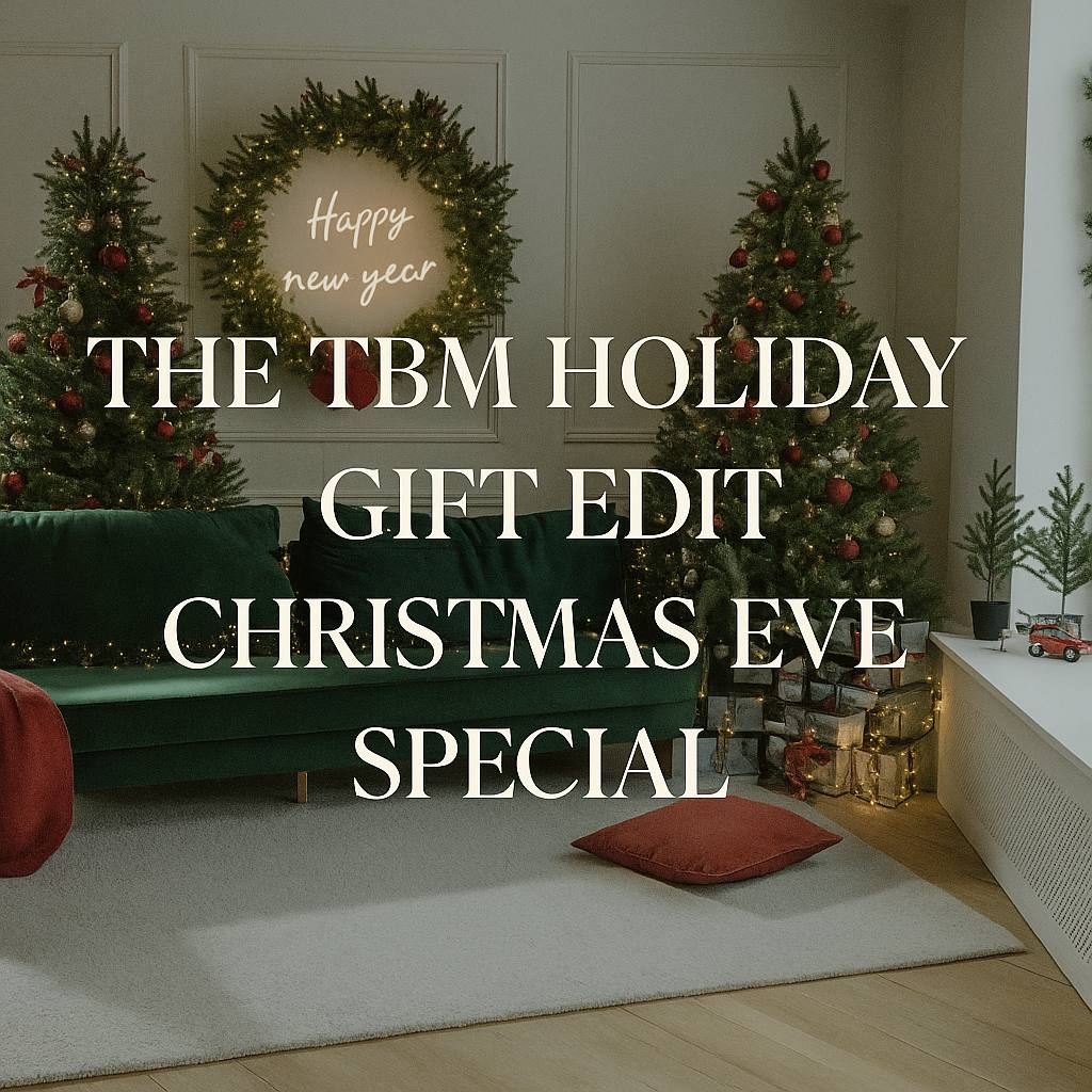 THE TBM Holiday Gift Edit: Elegant Picks for a Calm Luxury Season